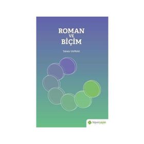 Roman ve Biçim - Tahsin Yaprak