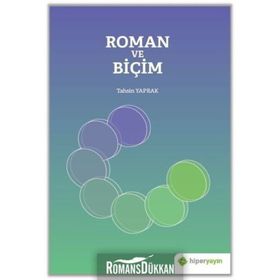 Roman ve Biçim - Tahsin Yaprak