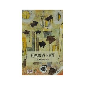 Roman ve Hayat - M. Fatih Andı