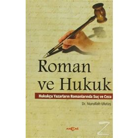Roman ve Hukuk - Nurullah Ulutaş