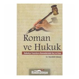 Roman ve Hukuk - Nurullah Ulutaş