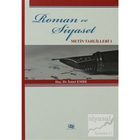 ROMAN VE SIYASET METIN TAHLILLERI 1 - İSMET EMRE