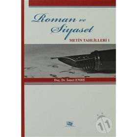 ROMAN VE SIYASET METIN TAHLILLERI 1 - İSMET EMRE
