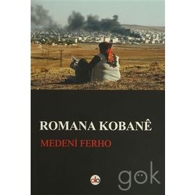Romana Kobane - Medeni Ferho