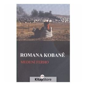 Romana Kobane - Medeni Ferho
