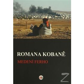 Romana Kobane - Medeni Ferho