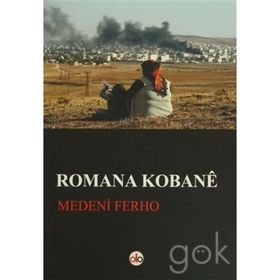 Romana Kobane - Medeni Ferho