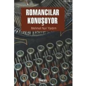 ROMANCILAR KONUŞUYOR - MEHMET NURI YARDIM