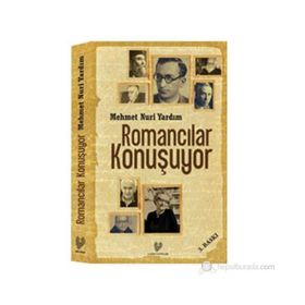 ROMANCILAR KONUŞUYOR - MEHMET NURI YARDIM