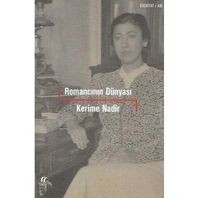 Romancının Dünyası - Kerime Nadir