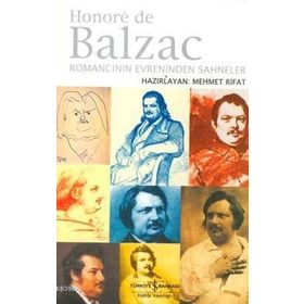 ROMANCININ EVRENINDEN SAHNELER - HONORE DE BALZAC