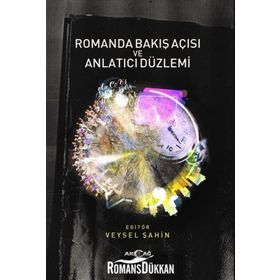 Romanda Bakış Açısı Ve Anlatıcı Düzlemi - Veysel Şahin