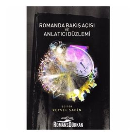 Romanda Bakış Açısı Ve Anlatıcı Düzlemi - Veysel Şahin