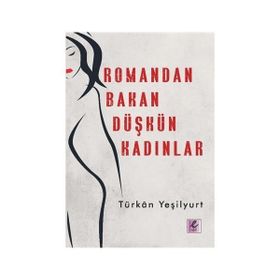 Romandan Bakan Düşkün Kadınlar Efil Yayınevi Yayınları