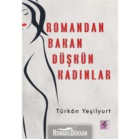 Romandan Bakan Düşkün Kadınlar Efil Yayınevi Yayınları