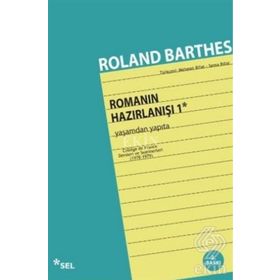 ROMANIN HAZIRLANIŞI-1 - ROLAND BARTHES