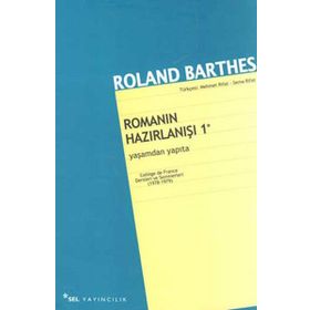 ROMANIN HAZIRLANIŞI-1 - ROLAND BARTHES