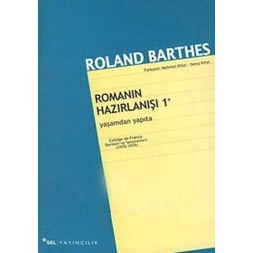 ROMANIN HAZIRLANIŞI-1 - ROLAND BARTHES