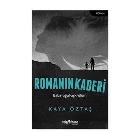 Romanın Kaderi - Kaya Öztaş