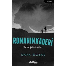 Romanın Kaderi - Kaya Öztaş