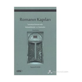 ROMANIN KAPILARI TANZIMAT ROMANINDA MUKADDIMELER VE HATIMELER - NAZIM ELMAS