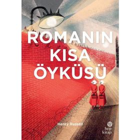 Romanın Kısa Öyküsü - Henry Russel
