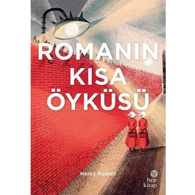 Romanın Kısa Öyküsü