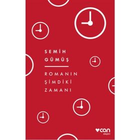 Romanın Şimdiki Zamanı - Semih Gümüş