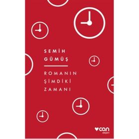 Romanın Şimdiki Zamanı - Semih Gümüş