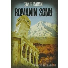 ROMANIN SONU - ŞAKİR KADAN