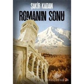 ROMANIN SONU - ŞAKİR KADAN