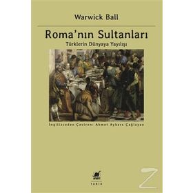 Roma’nın Sultanları - Warwick Ball