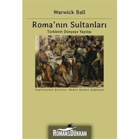 Roma’nın Sultanları - Warwick Ball