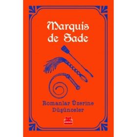 Romanlar Üzerine Düşünceler - Marquis De Sade