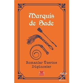 Romanlar Üzerine Düşünceler - Marquis De Sade