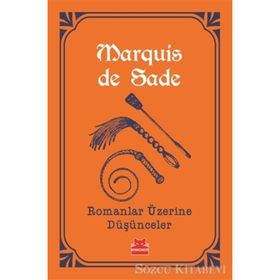 Romanlar Üzerine Düşünceler - Marquis De Sade