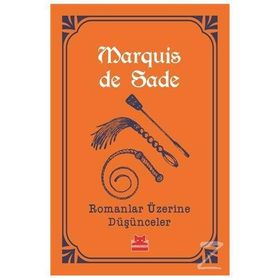 Romanlar Üzerine Düşünceler - Marquis De Sade