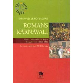 ROMANS KARNAVALI - EMMANUEL LE ROY LADURIE