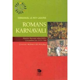 ROMANS KARNAVALI - EMMANUEL LE ROY LADURIE