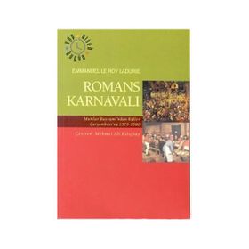 ROMANS KARNAVALI - EMMANUEL LE ROY LADURIE