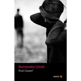 Romanseke Çilmisi - Fırat Ceweri