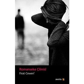 Romanseke Çilmisi - Fırat Ceweri