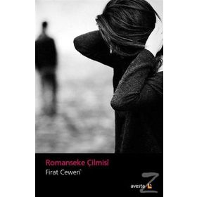 Romanseke Çilmisi - Fırat Ceweri