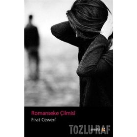 Romanseke Çilmisi - Fırat Ceweri