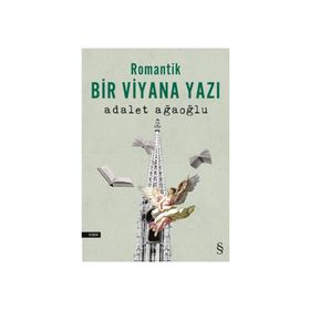 Romantik Bir Viyana Yazı - Adalet Ağaoğlu