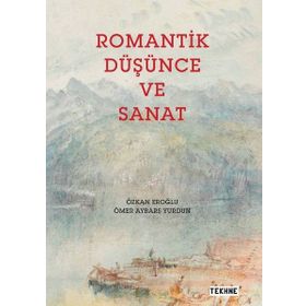 Romantik Düşünce Ve Sanat - Ömer Aybars Yurdun