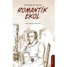 Romantik Ekol - Heinrich Heine - Dorlion Yayınevi