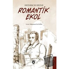 Romantik Ekol - Heinrich Heine - Dorlion Yayınevi