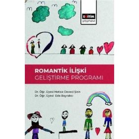 Romantik İlişki Geliştirme Programı-Eğitim Yayınevi