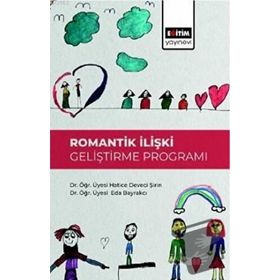Romantik İlişki Geliştirme Programı-Eğitim Yayınevi